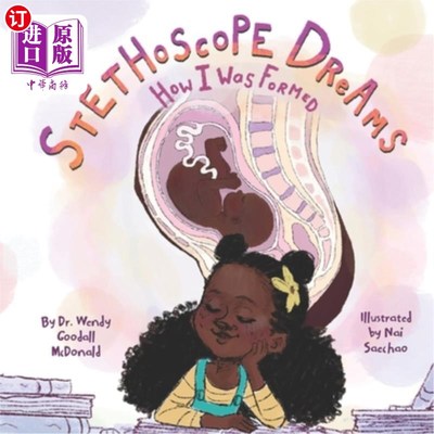 海外直订Stethoscope Dreams: How I Was Formed 听诊器梦:我是如何形成的