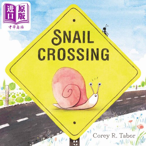 Snail Crossing 蜗牛过马路 英文原版 进口图书 儿童绘本 动物故事图画书 故事书儿童读物 4-8岁童书亲子读物【中商原版】