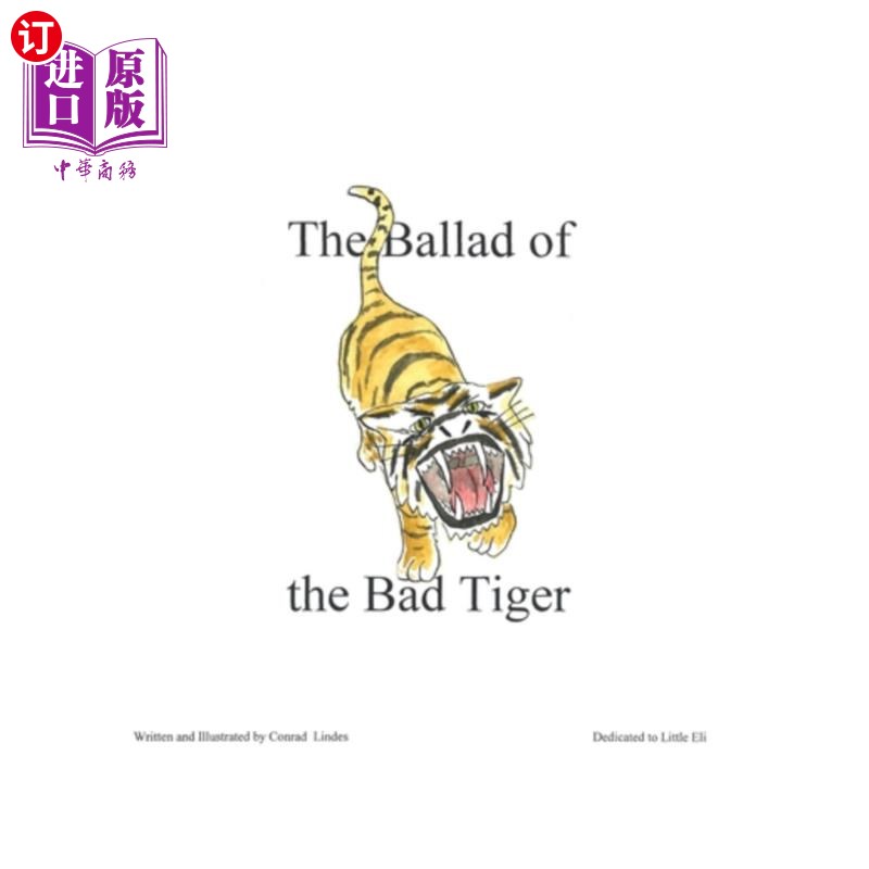 海外直订The Ballad of the Bad Tiger 《坏虎谣》
