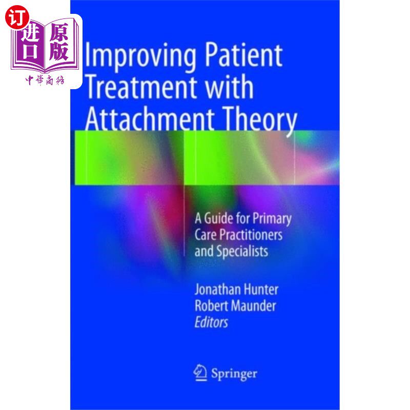 海外直订Improving Patient Treatment with Attachment Theo... 运用依恋理论改善患者治疗
