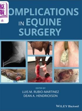 现货 马外科并发症 Complications In Equine Surgery Luis Rubio-Martínez 英文原版 中商原版