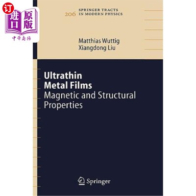 海外直订Ultrathin Metal Films: Magnetic and Structural Properties 超薄金属薄膜的磁性和结构性质