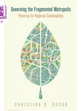 海外直订Governing the Fragmented Metropolis 治理支离破碎的大都市
