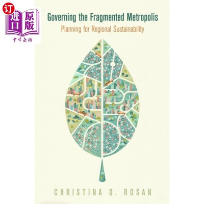 海外直订Governing the Fragmented Metropolis 治理支离破碎的大都市