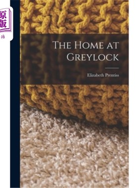 海外直订The Home at Greylock 格雷洛克之家