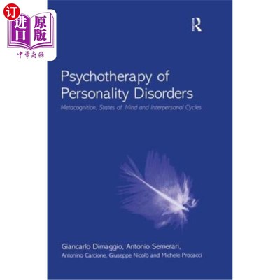 海外直订医药图书Psychotherapy of Personality Disorders: Metacognition, States of Mind and Interp 人格障碍的心理治疗