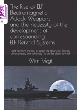 海外直订The Rise of Elf Electromagnetic Attack Weapons and the Necessity of the Developm 精灵电磁攻击武器的兴起与精