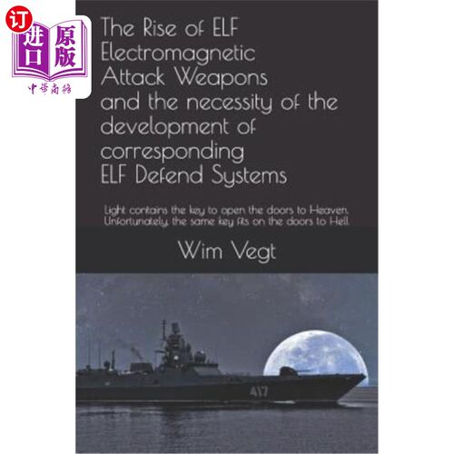 海外直订The Rise of Elf Electromagnetic Attack Weapons and the Necessity of the Developm 精灵电磁攻击武器的兴起与精