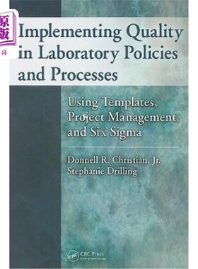 海外直订Implementing Quality in Laboratory Policies and Processes: Using Templates, Proj 在实验室政策和流程中实施质