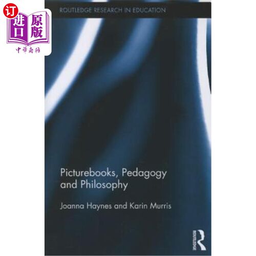 海外直订Picturebooks, Pedagogy and Philosophy 画册、教育学和哲学