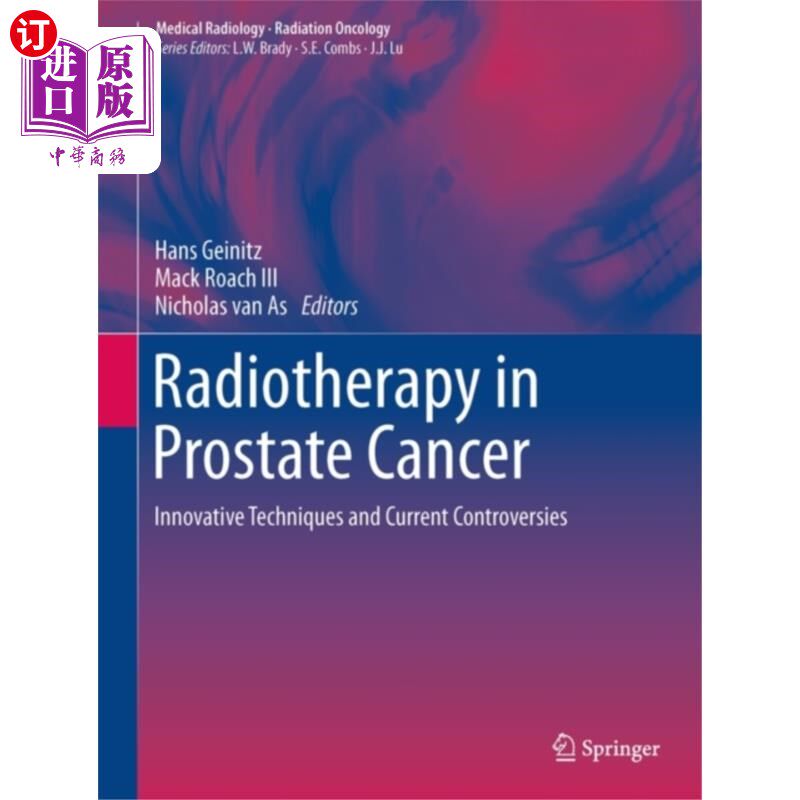 海外直订医药图书Radiotherapy in Prostate Cancer 前列腺癌的放射治疗