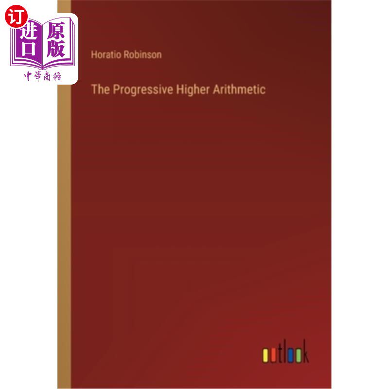 海外直订The Progressive Higher Arithmetic 渐进式高等算术