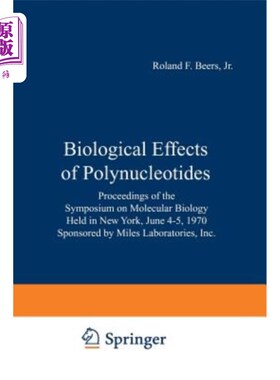 海外直订Biological Effects of Polynucleotides: Proceedings of the Symposium on Molecular 多核苷酸的生物效应：分子生