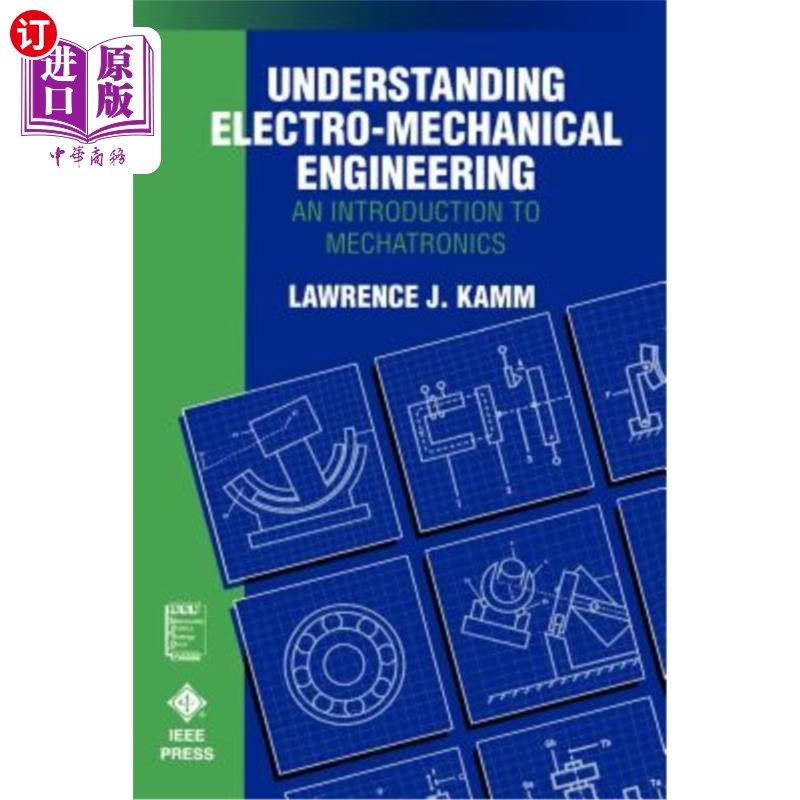 海外直订Understanding Electro-Mechanical Engineering: An Introduction to Mechatronics 理解机电工程：机电一体化导论