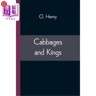 海外直订Cabbages and Kings 卷心菜和王