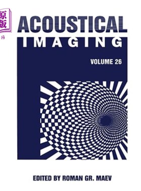 海外直订Acoustical Imaging: Volume 26 声学成像:第26卷
