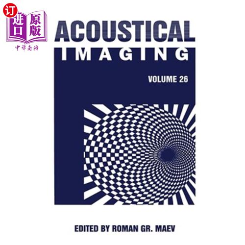 海外直订Acoustical Imaging: Volume 26 声学成像:第26卷