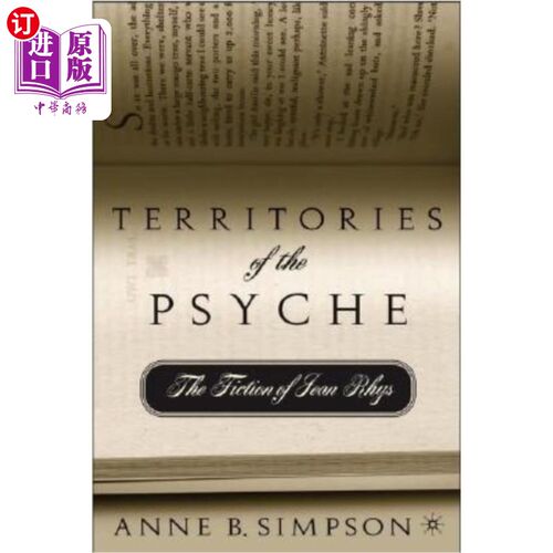 海外直订Territories of the Psyche: The Fiction of Jean Rhys 心灵的领地：让·里斯的小说