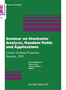 海外直订Seminar on Stochastic Analysis, Random Fields and Applications: Centro Stefano F 随机分析、随机场和应用研讨