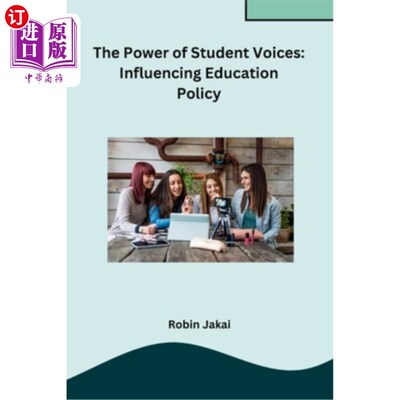 海外直订The Power of Student Voices: Influencing Education Policy 学生声音的力量：影响教育政策