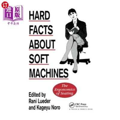 海外直订Hard Facts about Soft Machines: The Ergonomics of Seating 关于软机器的硬事实:座位的人体工程学
