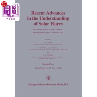 the 进展：19 最新 Proceedings Advances U.S. Understanding 理解太阳耀斑 海外直订Recent Solar Flares