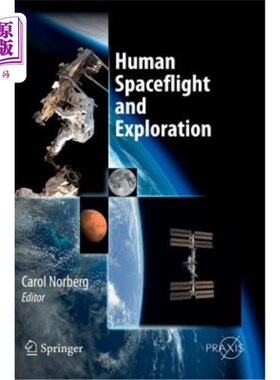 海外直订Human Spaceflight and Exploration 人类太空飞行和探索