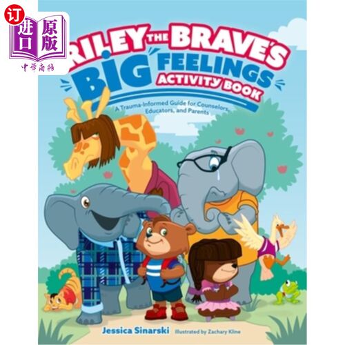 海外直订Riley the Brave's Big Feelings Activity Book: A Trauma-Informed Guide for Counse 莱利勇敢的大情感活动手册: