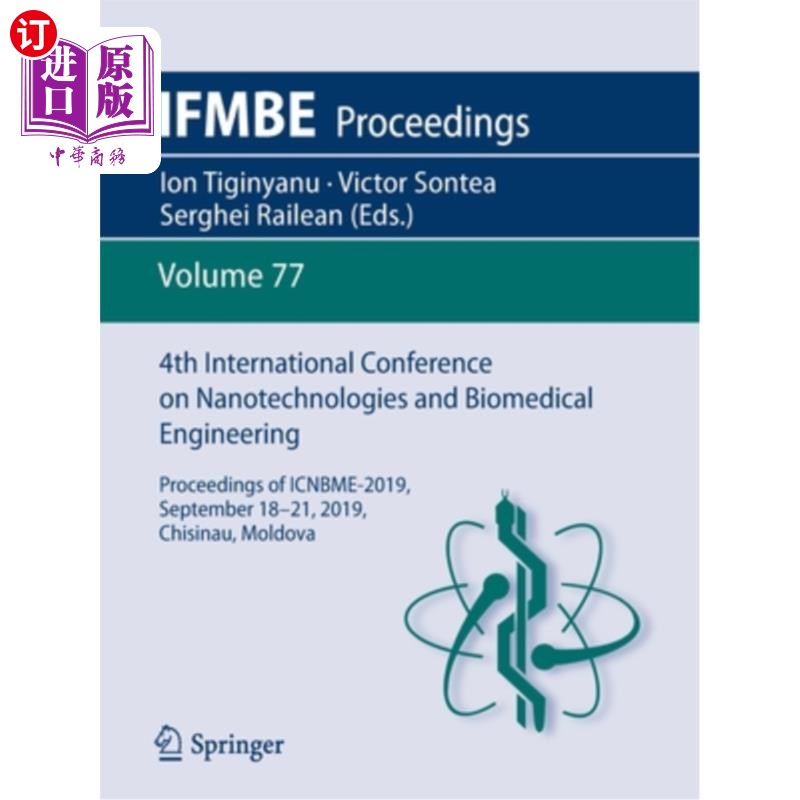海外直订4th International Conference on Nanotechnologies and Biomedical Engineering: Pro 第四届纳米技术和生物医学工程国