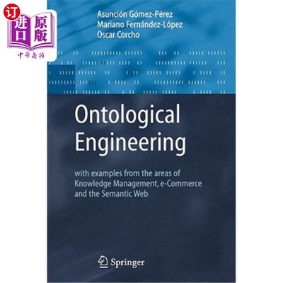 海外直订Ontological Engineering: With Examples from the Areas of Knowledge Management, E 本体工程：以知识管理、电子