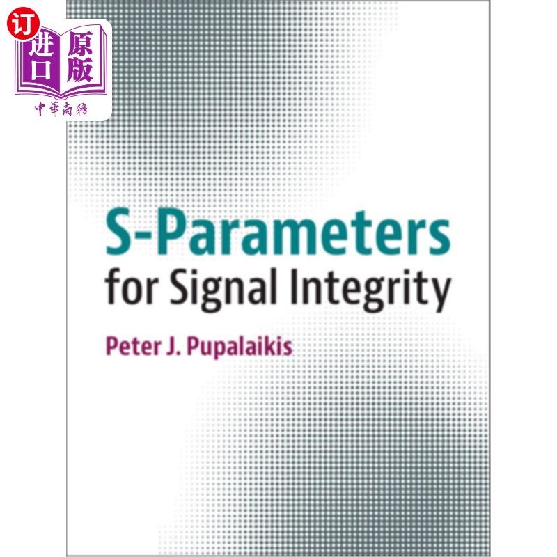 海外直订S-Parameters for Signal Integrity 信号完整性的S参数
