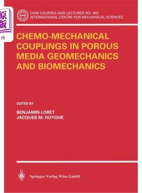 海外直订Chemo-Mechanical Couplings in Porous Media Geomechanics and Biomechanics 多孔介质地质力学与生物力学中的化学