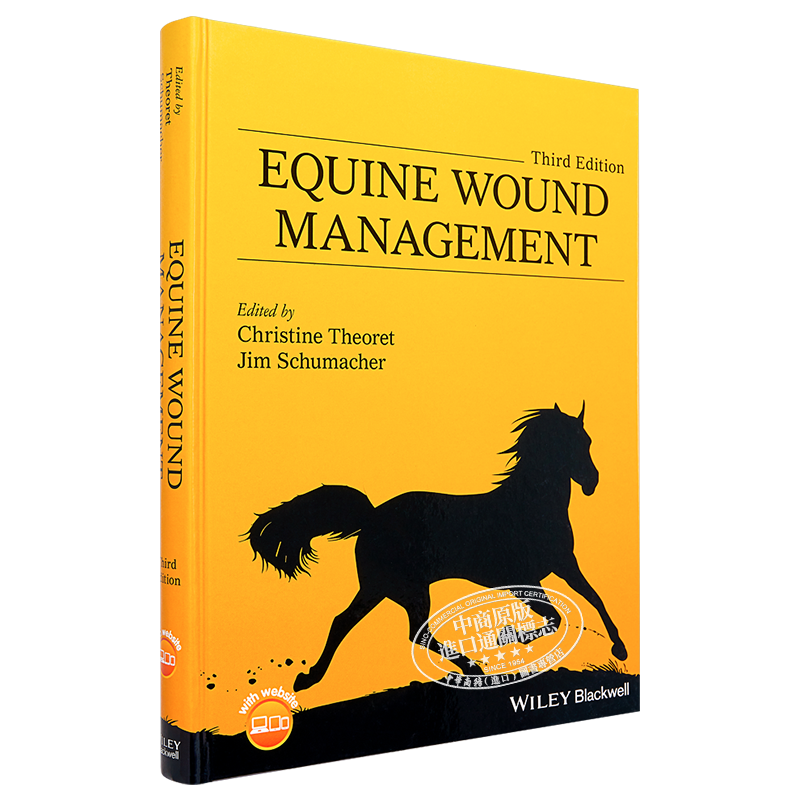 现货 马创面处理 第3版 Equine Wound Management Christine Theoret 英文原版【中商原版】wiley