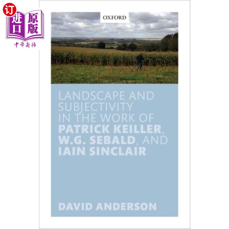 海外直订Landscape and Subjectivity in the Work of Patric... 帕特里克·凯勒、西巴尔德和伊恩·辛克莱作品中的景观与主体