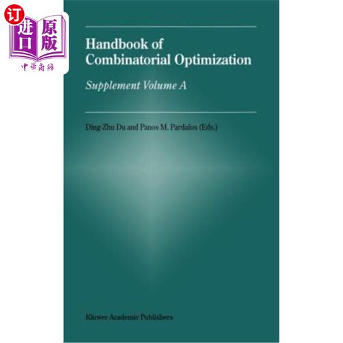 海外直订Handbook of Combinatorial Optimization: Supplement Volume a 组合优化手册：补充卷a