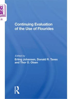 海外直订医药图书Continuing Evaluation of the Use of Fluorides 对氟化物使用的持续评价