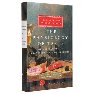厨房里的哲学家 Everymans Library Classics The Physiology of Taste 英文原版 Jean Anthelme Brillat Savarin【中商原版?