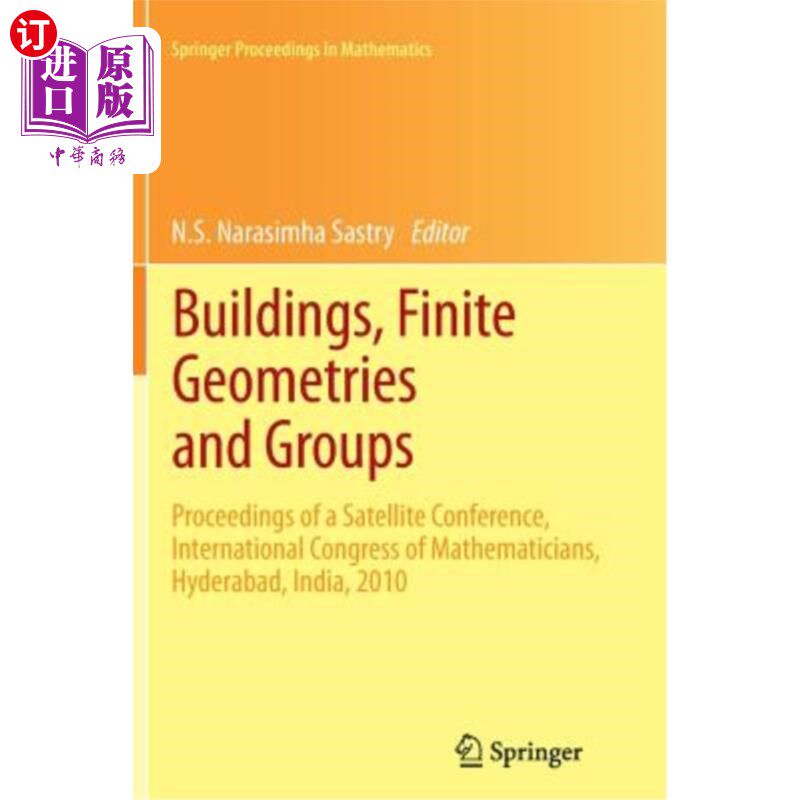 海外直订Buildings, Finite Geometries and Groups: Proceedings of a Satellite Conference,  《建筑物、有限几何体和群体