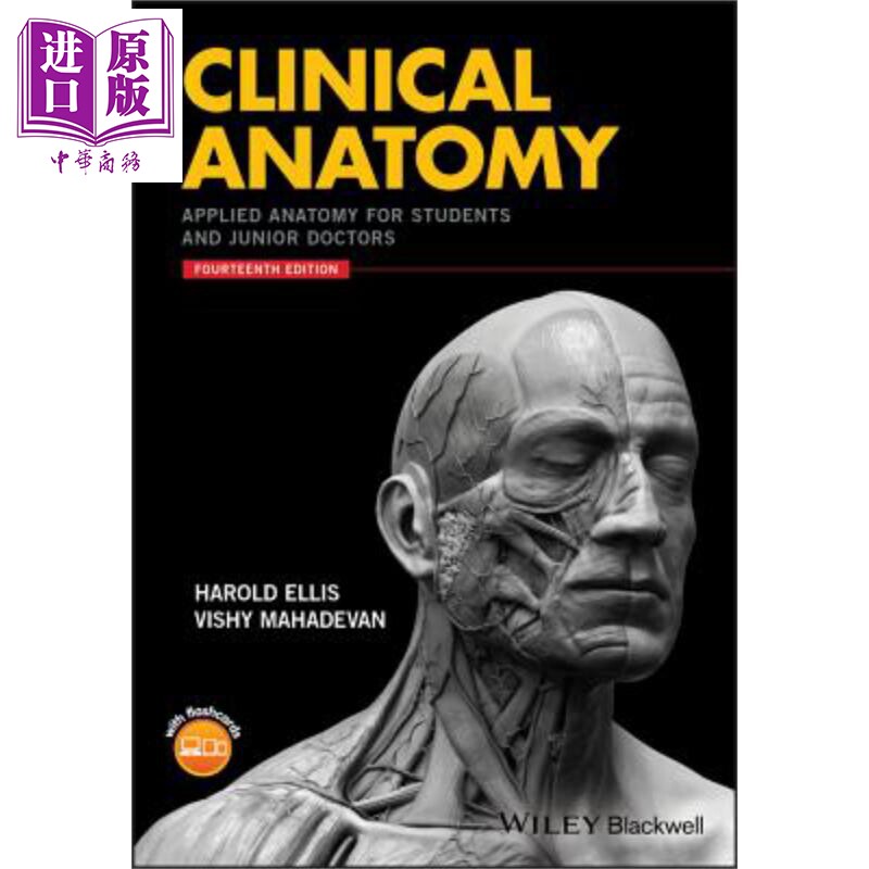 现货 临床解剖学 Clinical Anatomy Applied Anatomy For Students And Junior Doctors Harold Ellis 英文原版【中商原版】wiley