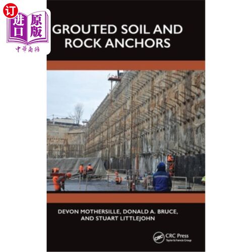 海外直订Grouted Soil and Rock Anchors 灌浆土和岩石锚