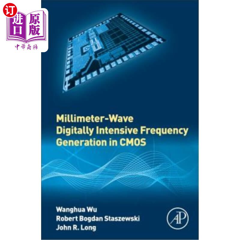 海外直订Millimeter-Wave Digitally Intensive Frequency Generation in CMOS CMOS中毫米波数字密集频率的产生