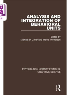 海外直订Analysis and Integration of Behavioral Units 行为单元的分析与整合