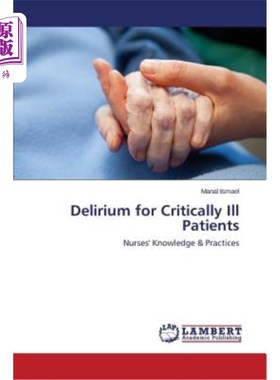 海外直订医药图书Delirium for Critically Ill Patients 危重病人的谵妄