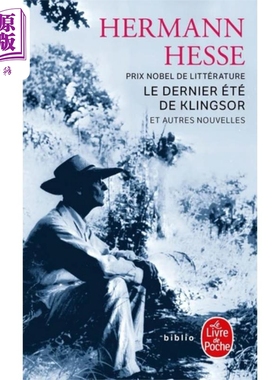 【法文版】黑塞 克林索尔的最后夏天 Le Dernier ete de Klingsor 法语原版 Hermann Hesse 诺奖得主【中商原版】