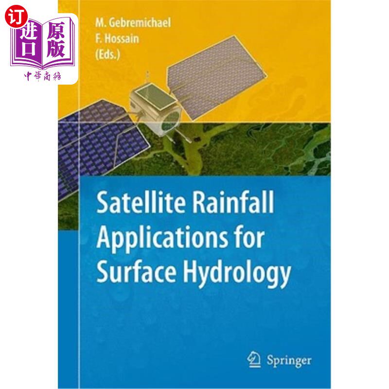 海外直订Satellite Rainfall Applications for Surface Hydrology 卫星降雨在地表水文中的应用