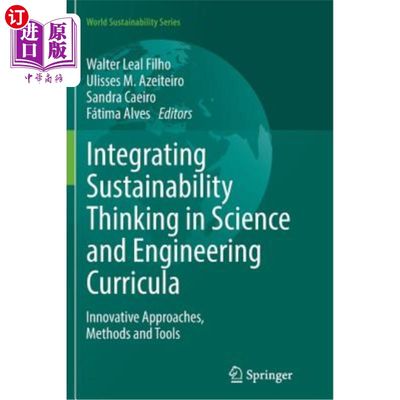 海外直订Integrating Sustainability Thinking in Science and Engineering Curricula: Innova 将可持续性思维融入科学与工