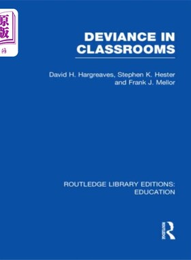 海外直订Deviance in Classrooms (RLE Edu M) 课堂偏差(RLE Edu M)