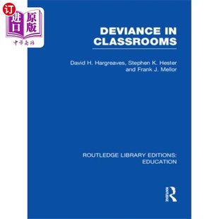 海外直订Deviance in Classrooms (RLE Edu M) 课堂偏差(RLE Edu M)