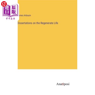海外直订Dissertations on the Regenerate Life 关于再生生命的论述