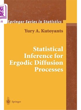 海外直订Statistical Inference for Ergodic Diffusion Processes 遍历扩散过程的统计推断